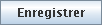 Enregistrer
